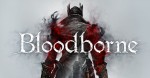 Новый геймплей Bloodborne