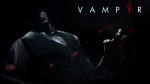 Тизер и подробности по ролевой игре Vampyr