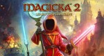 Обзор Magicka 2