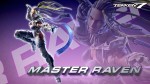 Bob и Master Raven присоединились к ростеру Tekken 7