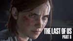 Naughty Dog объяснила, почему The Last of Us Part II не было на Е3