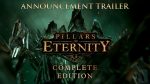 Переиздание культовой RPG Pillars of Eternity анонсировано для PS4