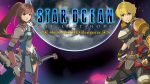 Launch-трейлер переиздания Star Ocean: The Last Hope