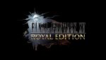Анонс Final Fantasy XV Royal Edition