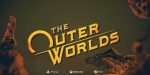 15 минут реального геймплея The Outer Worlds