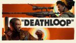 Объявлена дата выхода Deathloop